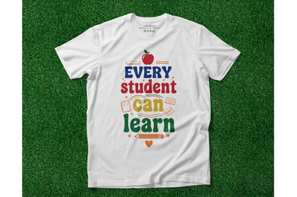 Every Student Can Learn: Graphics and T-Shirt Designs Review