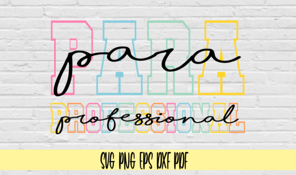 Para Professional, Teacher, Teachers Aid Graphics and Crafts