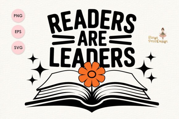 Readers Are Leaders Book SVG PNG Design Graphics Freebies